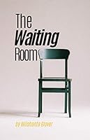 The Waiting Room : When Waiting on God Seems Hopeless... 1079959149 Book Cover