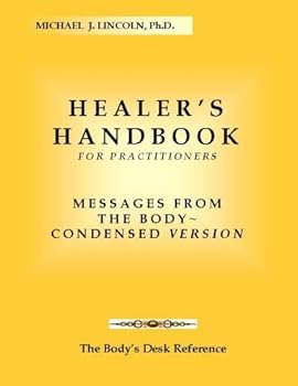 Spiral-bound Healer's Handbook Condensed Version of Messages from the Body Book
