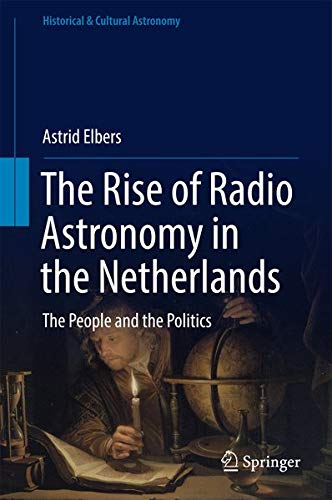 Buy The Rise of Radio Astronomy in the Netherlands — BookShops.in