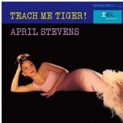 APRIL STEVENS - Teach Me Tiger - Disque CD