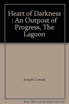 Hardcover Heart of Darkness : An Outpost of Progress, The Lagoon Book