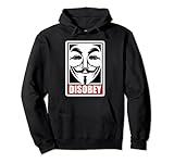 DISOBEY T-Shirt Ungehorsam Anonymous Revolution Pullover Hoodie