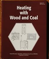 Heating with Wood and Coal 0935817913 Book Cover