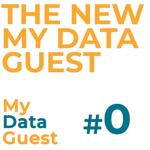 Page de couverture de Ep. 0 - The new "My Data Guest"