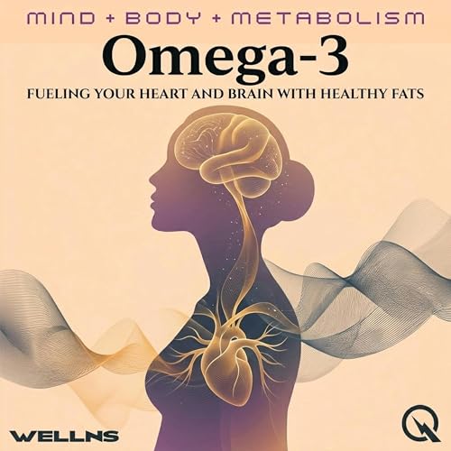 Omega-3 - Dive into the science of better health with Julia Cartwright