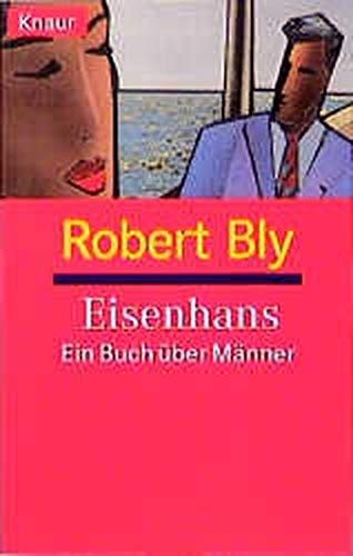 Eisenhans. Ein Buch über Männer Eisenhans. Ein Buch über Männer