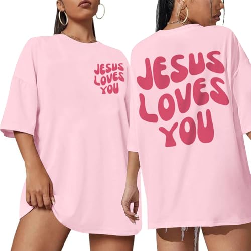 Christian Jesus Shirts for Women Oversized Jesus Loves You Tshirts Religious Faith Shirt Inspirational Graphic Tees