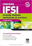  Grands thèmes sanitaires et sociaux Concours IFSI de Marie-Christine Denoyer ( 7 mars 2012 )