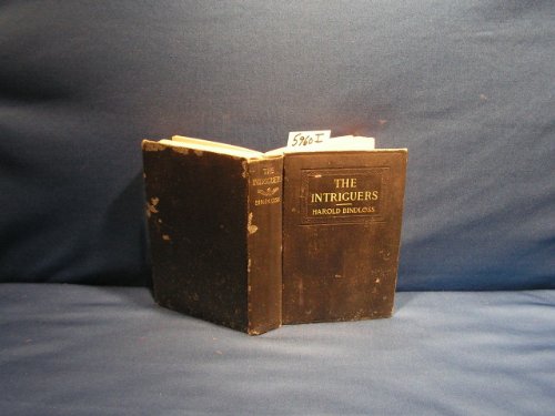 The Intriguers, H. Bindloss, 1914 B001OLVJ4K Book Cover