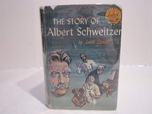 The Story of Albert Schweitzer (World Landmark ... 039480533X Book Cover