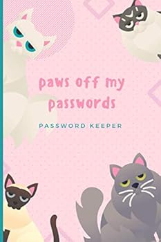 Paws Off My Passwords - Password Keeper: Moody Cat Themed Password Logbook