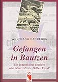  Gefangen in Bautzen: Ein Jugendlicher überlebt acht Jahre Haft im \
