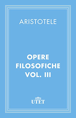 Opere filosofiche. Vol. III Opere filosofiche. Vol. III