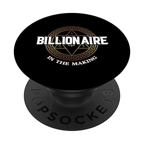 Billionaires In The Making - Entrepreneurs Businessman Gift PopSockets PopGrip: Agarre...