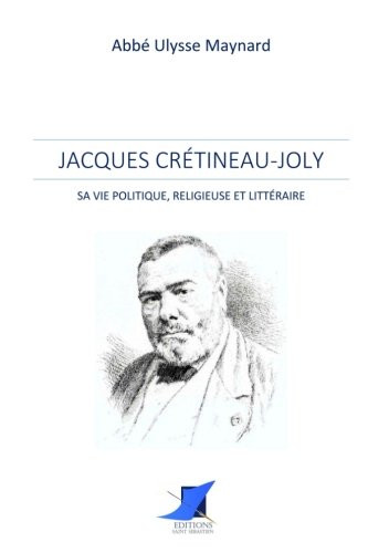 Jacques CrÃ©tineau-Joly (French Edition)