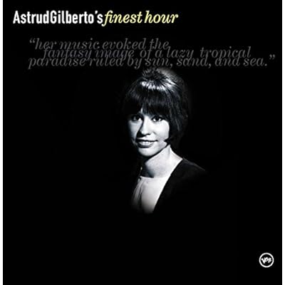 Astrud Gilberto's Finest Hour