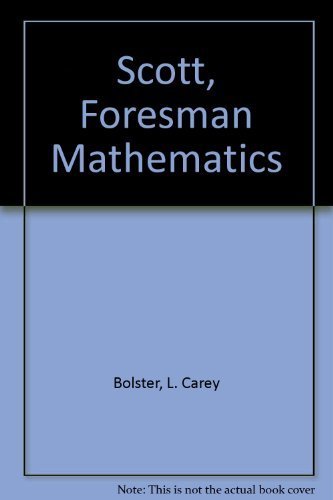 Scott, Foresman Mathematics 0673118134 Book Cover
