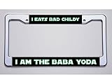 Chrome Holder for License Plate License Plate Holder for Baby for Yoda John Wick Fans for I Eats Bad Childy for ...Am Baba for Yoda License Plate Frame Index-TRZ9856-261