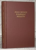Food Service Equipment Industry 0843605375 Book Cover