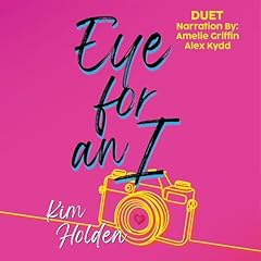 Eye for an I Audiobook By Kim Holden cover art