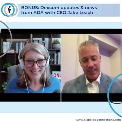 BONUS: Dexcom updates & news from ADA with CEO Jake Leach