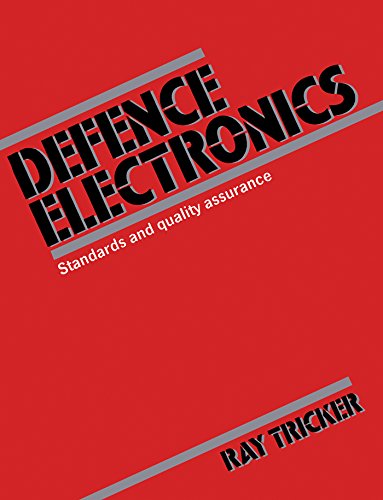 Defence Electronics: Standards and Quality Assurance