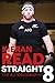 Kieran Read - Straight 8: The Autobiography