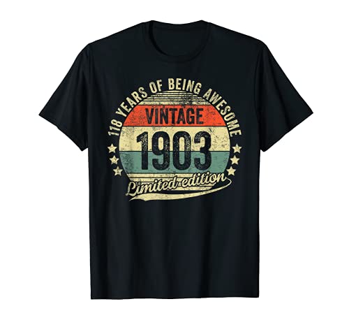 118 Year Old Legendary Retro Vintage Awesome Birthday 1903 Camiseta