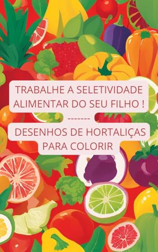 Ebook Seletividade Alimentar - desenhos para colorir (Portuguese Edition)