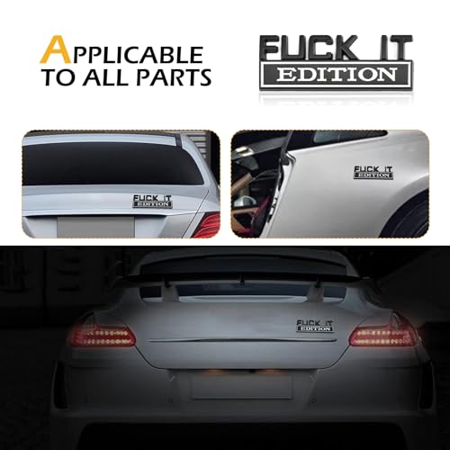 Image of Car Edition Emblem, 3D inchFUCK IT inch Car Badge Decal, Metal Fender Emblem Sticker, Auto Bumper Hood Trunk Door Decal, Automotive Exterior Decorative Accessories, for SUV, Sedan, Motorcycle (Black)