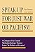 Speak Up for Just War or Pacifism: A Critique of the United Methodist Bishops' Pastoral Letter In Defense of Creation