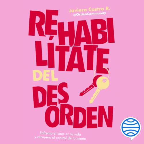 Rehabil&iacute;tate del desorden Titelbild