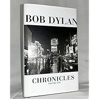 Chronicles, Vol. 1 by Bob Dylan
