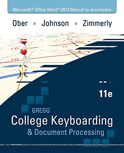 Microsoft Office Word 2013 Manual To Accompany Gregg College Keyboarding & Document Processing #TOP19