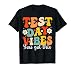 Test Day Vibes You Got This Groovy Teacher Funny Testing Day T-Shirt