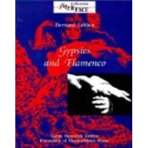 Gypsies and Flamenco: Emergence of the Art of Flamenco in Andalusia