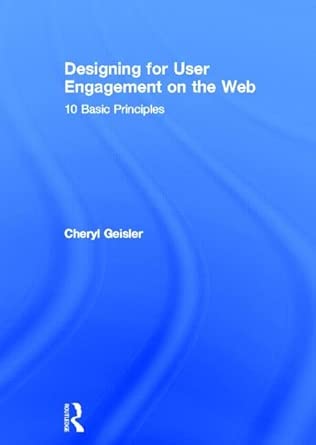 Designing for User Engagement on the Web: 10 Basic Principles-Wow! eBook