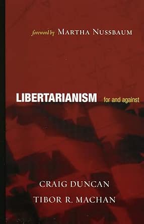 Libertarianism: For and Against Libertarianism: For and Against book cover