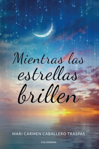 Portada de Mientras las estrellas brillen