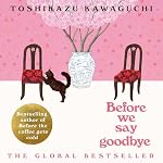 Cover of Before We Say Goodbye
