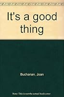 It's a Good Thing 0920236650 Book Cover