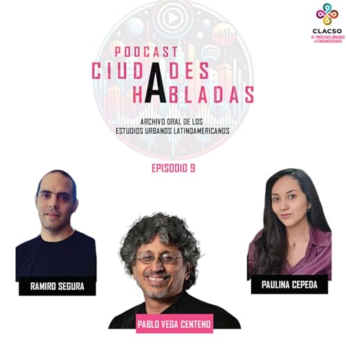 Ciudades Habladas-Episodio 9