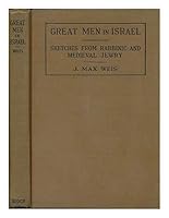 Great Men in Israel: Sketches From Rabbinic and Medieval Jewry B002V8UNXS Book Cover