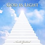 Cover of Neville Goddard Lectures - God Is Light