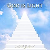 Neville Goddard Lectures - God Is Light