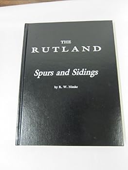Hardcover The Rutland: Spurs and Siding Book