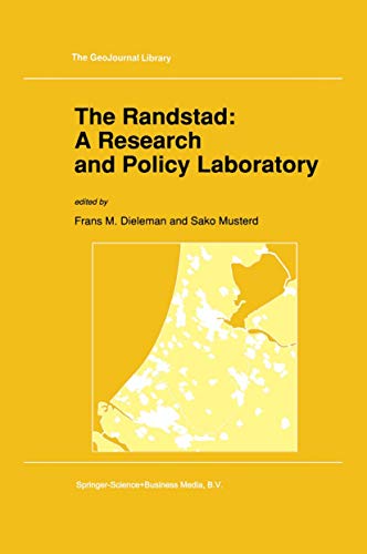 The Randstad: A Research and Policy Laboratory (GeoJournal Library, 20)