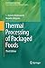 Thermal Processing of Packaged Foods (Food Engineering Series)