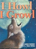 I Howl, I Growl
