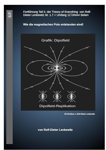 Wie die magnetischen Pole entstanden sind: Die Antwort auf eine alte Frage